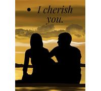 notebook i cherish you : Couples Journal For Him And Her|6x9|Lined Notebook|120 Pages White Paper: 120 pages - White-color paper - Matte Finish Cover for an elegant look and feel
