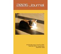 Notebook Journal for an easy 2026: Simple easy way to monitor 2026 - Calendar & Planning (January-December 2026)
