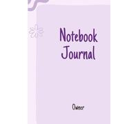 Notebook Journal: For Girl, Cute Floral. 100 Pages: (My day, My Rules, My Task and My Notes). Special for Privacy Life.