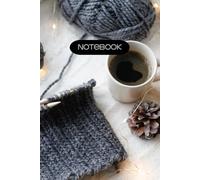 Notebook/ Journal | Grey Knitting Project with a Cup of Coffee and Pinecone | 6"x9" | 120 Lined pages