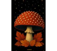 Notebook Journal Mushroom With Autum Leaves: 110 Pages, College Ruled, Lined, 6x9in/15.24x22.86cm