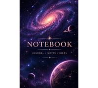 NOTEBOOK: Journal - Notes - Ideas: Aesthetic Celestial Galaxy Lined Notebook for Writing, Daily Journaling & Mindful Thoughts | Cosmic Stars Gift for Women & Men (6 x 9 Inches, 120 Pages)