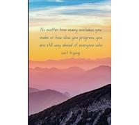 Notebook Journal with Keep Trying Cover: for work or personal use for everything you need to write down