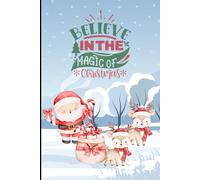 Notebook Journal with Magic of Christmas Cover: for work or personal use for everything you need to write down