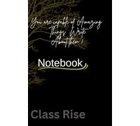 Notebook: Journals book for adults , describe your dreams in 200 pages and write your day Planner, Class Rise.