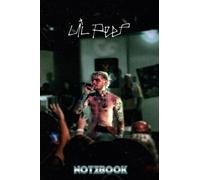 Notebook : Lil Peep Journal Notebook Gift Book for Writing, Thankgiving Notebook for Fans , Gift Idea #346