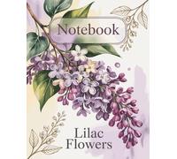 Notebook Lilac Flowers: Elegant College-Ruled Journal | Beautiful Purple Floral Design for Notes, Writing, Journaling & Planning | Ideal Gift for Women & Students