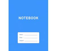 Notebook: Minimalist Journal and Writing Notebook for Notes, Ideas, School, Work, and Everyday Use