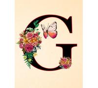 NOTEBOOK: Monogram Initial Letter G - Lavish Floral Bouquet and a Graceful Butterfly on a Creamy Ivory Speckled cover. Personalized Monogram Notebook ... work and school. Letter G Initial Notebook
