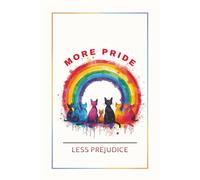 Notebook More pride less prejudice: 120 dot graph notebook | LGTBQ+ journal | Gift for gay people who love cats