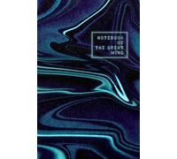 Notebook Of The Great Mind: Motivational and Stylish Notebook | 60 Lined Pages (5.5 x 8.5 in) for School, Study, and Creative Writing | Write Down Your Brilliant Ideas | Perfect Gift for Artists