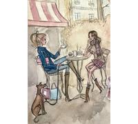 Notebook Paris - Girls talk: Girls in Paris illustration | Cute, Colorful, Artsy, Aesthethic Journal for Back to School, College, Office Work & Personal Use