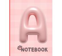 Notebook: Pink Aesthetic Cat Composition Notebook: Lined Journal for School, Work, and Journaling for Kids and Teens | Monogrammed Notebook | Initial Letter A