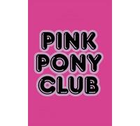 Notebook - Pink Pony Club: 6x9 Journal - 120 Lined Pages | Office, School, Home, Gift for Students, University, Collage, Girls, Women | Cute Paperback Notebook