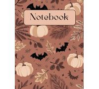 Notebook: Pumpkin Spice & Spooky Vibes , A Fall Halloween Writing Journal