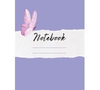 Notebook: Purple Butterfly Composition Book (College Ruled) (100 pages) (8.5 x 11 Large)