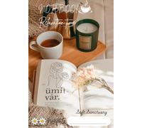 Notebook Relaxation time. Soft Sanctuary.: A Minimal Lined Journal for Healing, Calm Minds, and Quiet Moments. 120 Pages lined, 6”x9”