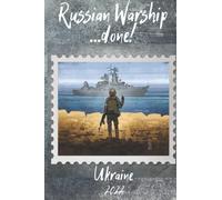 Notebook Russian Warship ...done!: Notebook Ukrainian style