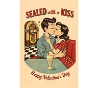 NOTEBOOK: Sealed with a Kiss - Retro 50s Diner Valentine Journal: Vintage Romance & Milkshake Notebook | 200 Lined Pages | 6×9 Inches | Perfect for Love Letters, Songwriters & Nostalgia Fans