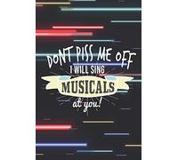 Notebook: Small Journal For Broadway Musical Fans And Theater Nerds I Funny Gift For Actor, Actress And Theatre Lovers