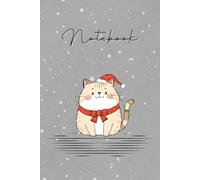Notebook: Snowy Chubby Santa Cat | Wide Ruled | 6" x 9" | 120 Pages | Perfect for Winter Journaling & Gifts