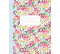 Notebook: Spring Floral | Colorful Daisy Journal | 8.5 x 11, 120 Pages | Happy Notebook for School, Work, Notes & Creative Projects