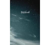 Notebook: Starry Night Sky Blank Lined 6"x 9" Notebook