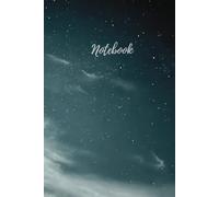 Notebook: Starry Night Sky Blank Lined 6"x 9" Notebook