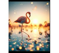 Notebook: Sunrise Sparkling Flamingo Journal for collecting thoughts, gratitude, ideas. |140 pages 8.25" H x 6.50" W. Back cover is black with a pink ... flamingo icon on the bottom right corner.
