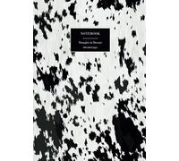 Notebook - Thoughts & Dreams - Cow Print Lined Journal: with 300 Ruled Pages - Comfortable 1.5 Line Spacing - Aesthetic Animal Print Notebook for Women, Teens and Writers