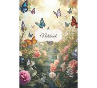 Notebook: Traumhafter Schmetterlingsgarten Design | 100 Linierte Seiten | 6x9 Zoll: Romantisches Notizbuch für Frauen zum Schreiben & Journaling | Blumen Rosen Schmetterlinge Vintage | Geschenkidee