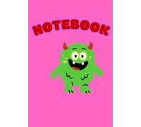 Notebook with a Children's Monster Cover: Great Adventure in Writing, Drawing and Note-taking, ideal for Children and Teens