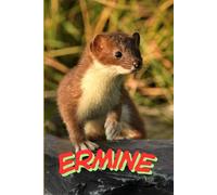 Notebook With Animals: ERMINE.: A Cute and Fun Animal-Themed Notebook for Kids, Students and Animal Lovers