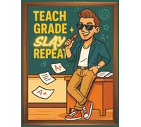 Notebook with Humorous Cover - Slay Male Teacher: Lined Journal for Teachers with Meme Humor Paperback