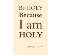 Notebook with large squares for notes, writing, and reflections. Be holy, because I am holy. (Leviticus 11:44)
