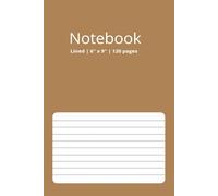 Notebook with Lined Pages - 6" x 9" Inch Writing Journal, 120 Pages: Ideal for daily notes, classwork, journaling, or brainstorming sessions.