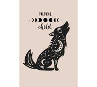Notebook Wolf Moon Child: 75 white dot pages