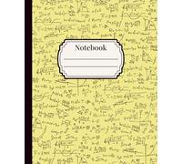 Notebook: Yellow Math Notebook 120 Pages, 7.25" x 9.5", School Journal, Note Organization; For Students, Teachers, School, Homeschooling, Classroom