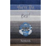 Notebook: You're The Best! (Blue and Grey)