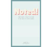 Noted!: The Daily Task Planner for Adults with ADHD