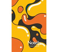 Notely Orange Yellow Abstract Notebook: 120-Page Lined Journal for Writing, School, Work, Note Taking and Organization