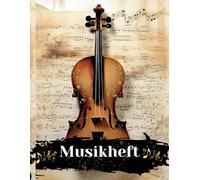 Notenheft DIN A4 mit Lineatur: 80 Seiten Musikheft mit Notenlinien für Musikunterricht und MusikerI Version Geige