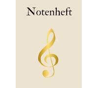 Notenlinienheft DIN A4 - 100 Seiten mit Seitenzahlen & Inhaltsverzeichnis zum Ausfüllen: Blanko Musikheft für Schüler, Komponisten & Musikunterricht - Musik Notenbuch