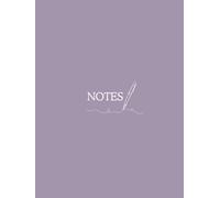 Notes: 300 Pages of Spacious Lined Paper for Journaling, Note-Taking, and Creative Expression in a Generous 8.5 x 11 Format