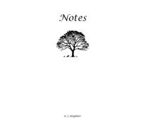Notes: A daily journal for reflection, creative writing, mental health, spirituality, and note-taking
