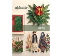 NOTES: A notebook with a creative and patriotic Afghanistan themed cover, suitable for men, women and children of all ages.