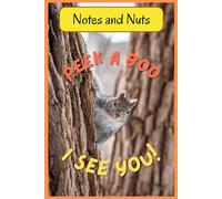 Notes and Nuts: Peek a Boo, I See You!