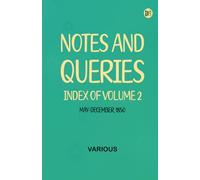 Notes and Queries Index of Volume 2 May-December 1850