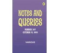 Notes and Queries, Number 207, October 15, 1853
