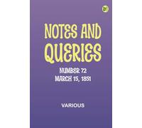 Notes and Queries, Number 72, March 15, 1851